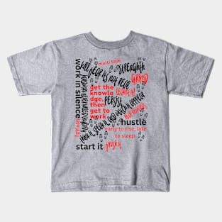 Motivation on display Kids T-Shirt